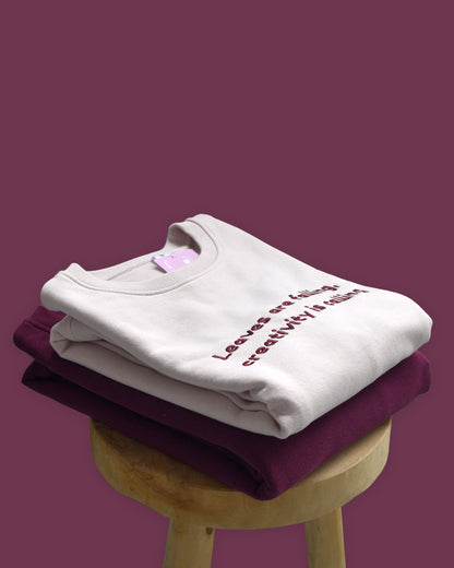 Leaves Are Falling, Creativity Is Calling Trui